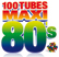 100 TUBES MAXI 80'S
